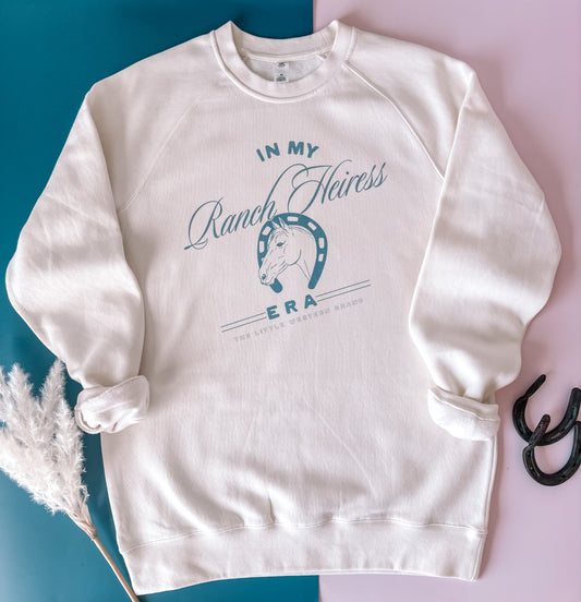 In My Ranch Heiress Era Sweatshirt (Adult Hoodie or Crewneck)