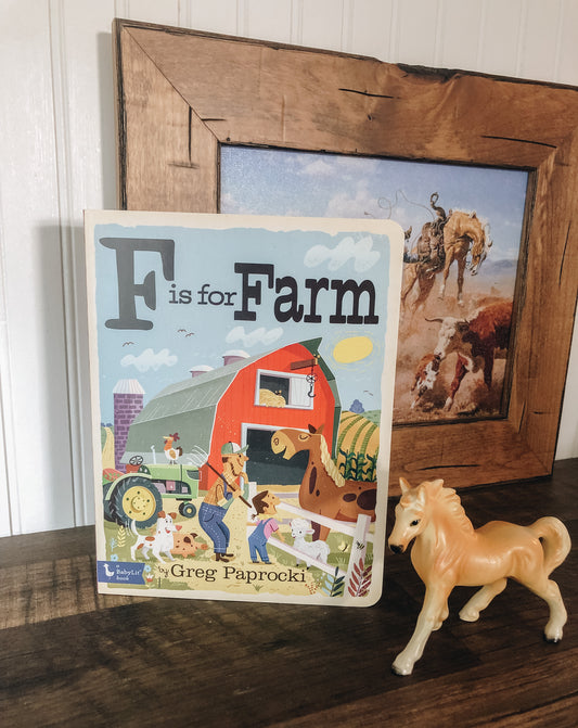 F Is For Farm: Alphabet Board Book