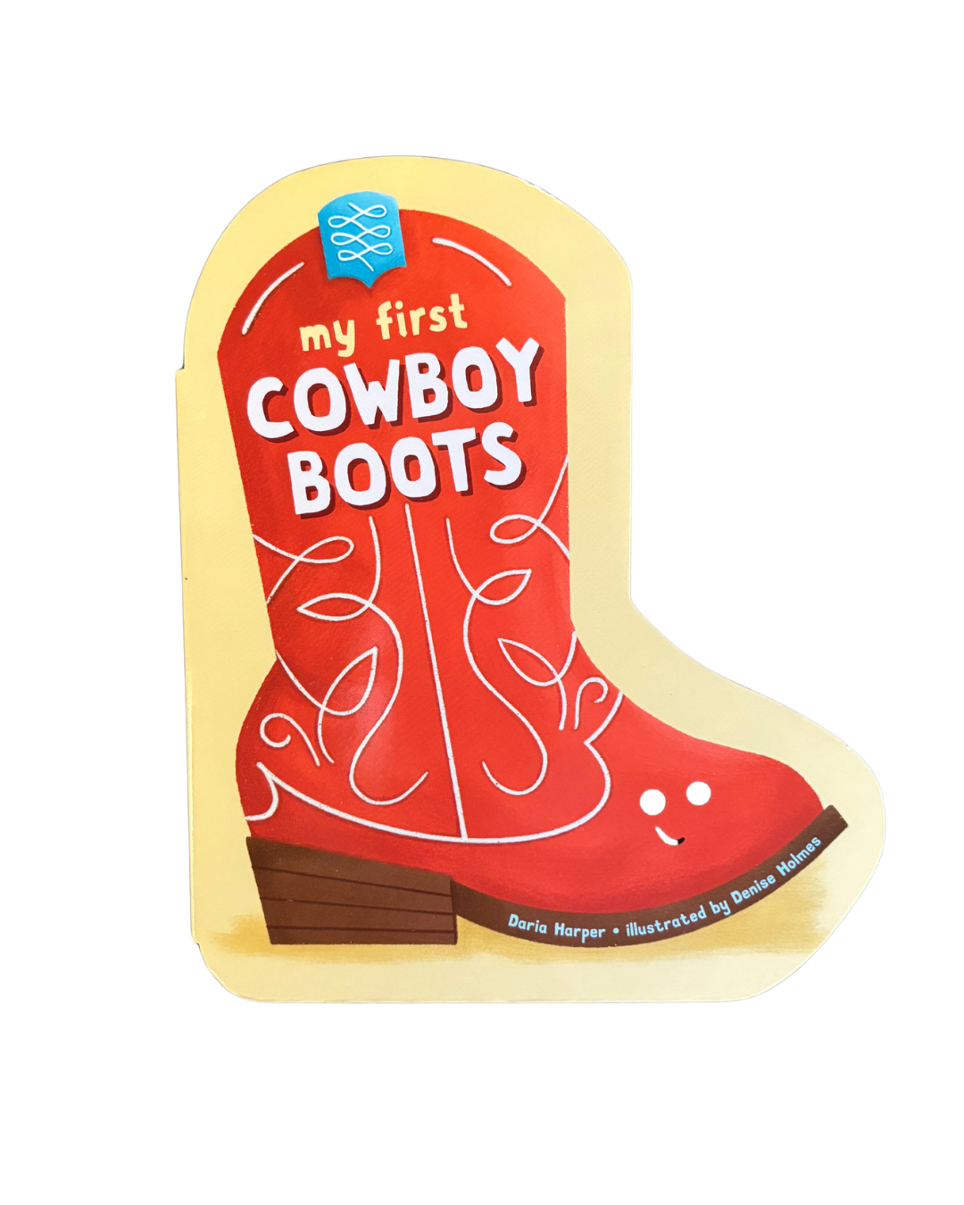 My First Cowboy Boots - Board Book