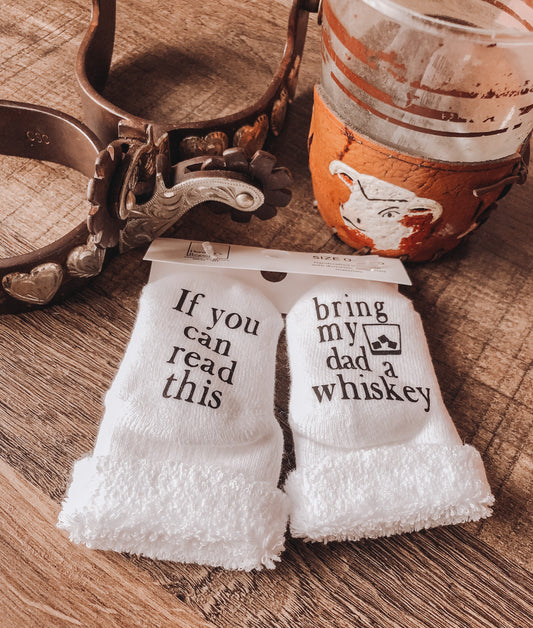 Bring My Dad a Whiskey Baby Socks