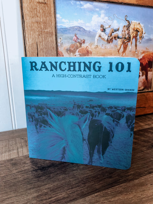 Ranching 101 - High Contrast Board Book